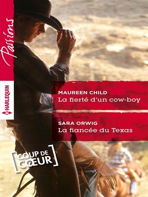 cover image of La fierté d'un cow-boy--La fiancée du Texas